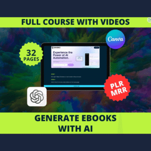 AI eBook Creation Masterclass – Step-by-Step Video Training to Generate Complete eBooks with ChatGPT with PLR & MRR Rights
